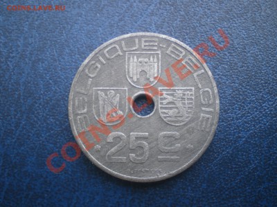 БЕЛЬГИЯ 25 ЦЕНТОВ 1943 г. до 27.07.11 в 21.00 - IMGP0156.JPG