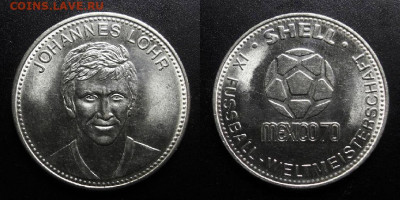МОНЕТЫ МИРА 10-19 - Жетон (Германия) (SHELL) «ЧМ по футболу в Мехико; Йоханнес Лёр – немецкий футболист»