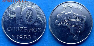 Бразилия - 10 крузейро 1983 года в блеске до 10.11 - Бразилия 10 крузейро, 1983