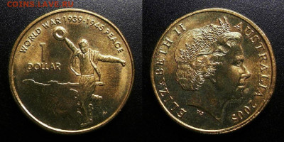 МОНЕТЫ МИРА 10-19 - Австралия – 1 доллар (2005) «60 лет окончания Второй Мировой войны»