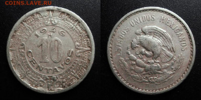 МОНЕТЫ МИРА 10-19 - Мексика – 10 сентаво (1946) №1