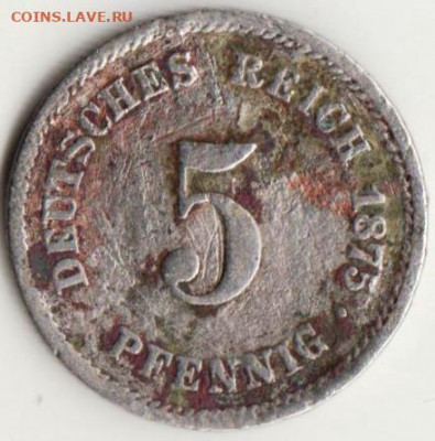 Германия 5 пфеннигов 1875 г. до 24.00 27.12.19 г. - 072