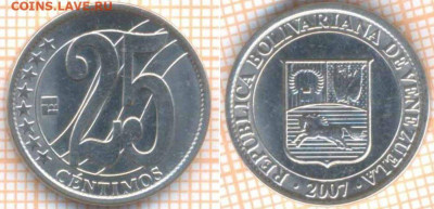 Венесуэла 25 сентимо 2007 г., до 07.01.2020 г. 22.00 по Мос - Венесуэла 25 сентимо 2007  6732