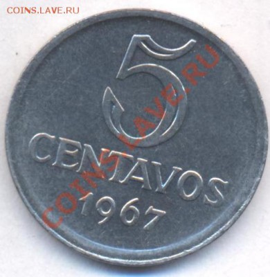 Бразилия 5 центаво 1967 г.До 24.08.11 г. 21-00 МСК. - Бразилия 5