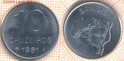 Бразилия 10 крузейро 1981 г., до 15.03.2020 г. 22.00 по Моск - Бразилия 10 крузейро 1981 324