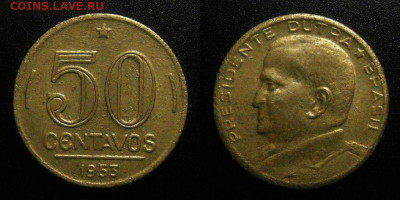 Бразилия – 50 сентаво (1953) до 12.03 (22.00) - Бразилия – 50 сентаво (1953) «Генерал Эурико Дутра – президент Бразилии»
