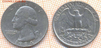США 25 центов 1984 г., до 23.04.2020 г. 22.00 по Москве - США 25 центов 1984 650