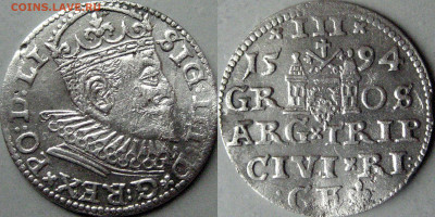 Речь Посполитая, три гроша 1594 года, до 14.05.2020 22-00 - Трояк 1594 Рига
