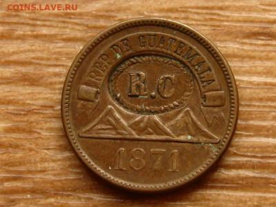 Гватемала 1 сентаво 1871 RC до 26.06.20 в 22.00 М - IMG_7605.JPG