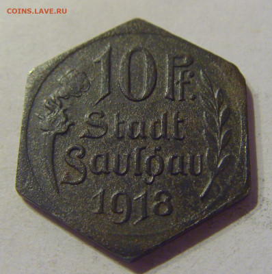 Нотгельд 10 пф 1918 Заульгау №1 09.03.21 22:00 М - CIMG9911.JPG