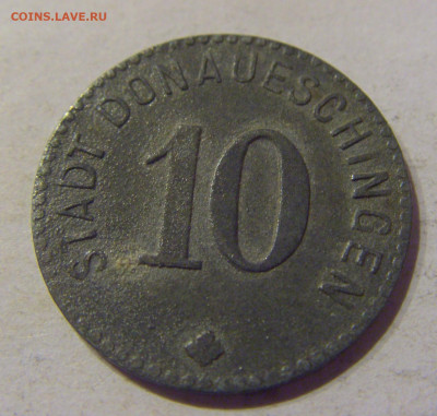 Нотгельд 10 пф 1917 Донауэшинген №1 09.03.21 22:00 М - CIMG9979.JPG