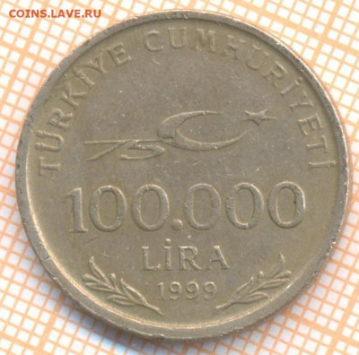Турция 100000 лир 1999 г., до 17.03.2021 г. 22.00 по Москве - Турция 100 000 лир 1999 2890