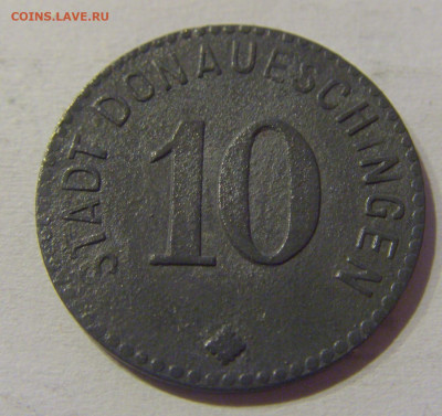 Нотгельд 10 пф 1917 Донауэшинген №2 21.03.21 22:00 М - CIMG2506.JPG