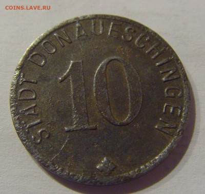 Нотгельд 10 пф 1918 Донауэшинген №1л 21.03.21 22:00 М - CIMG0579.JPG