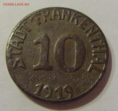 Нотгельд 10 пф 1919 Франкенталь №2 03.04.2021 22:00 МСК - CIMG6696.JPG