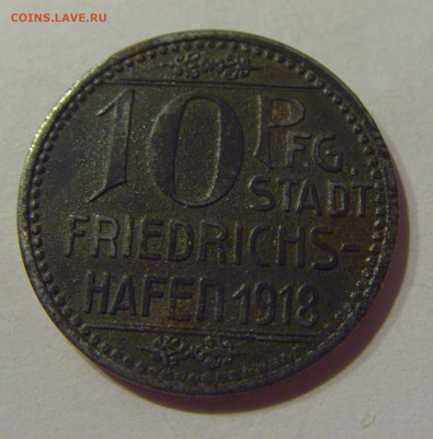 Нотгельд 10 пф 1918 Фридрихсхафен №1 03.04.2021 22:00 МСК - CIMG6816.JPG