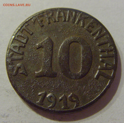 Нотгельд 10 пф 1919 Франкенталь №1 23.04.2021 22:00 МСК - CIMG0211.JPG