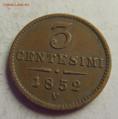 3 чентезимо 1852 V Ломбардия №3 13.05.2021 22:00 МСК - CIMG4158.JPG