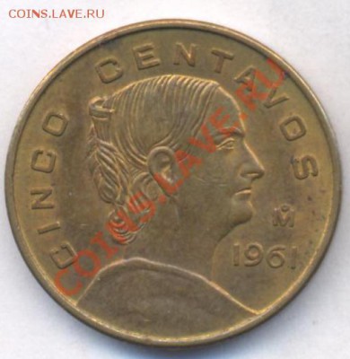 Мексика 5 центаво 1961 г.До 19.10.11 г. 21-00 МСК. - Мекс 61
