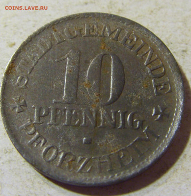 Нотгельд 10 пф 1918 Пфорцхайм №1 23.08.21 22:00 М - CIMG5808.JPG