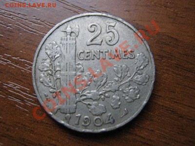 .Франция 25 сантимов 1904 год-тип до 28.10 в 21.00 М - IMG_0354