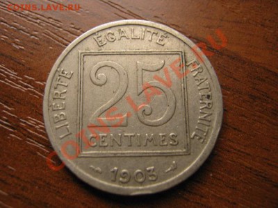 .Франция 25 сантимов 1903 год-тип до 28.10 в 21.00 М - IMG_0356