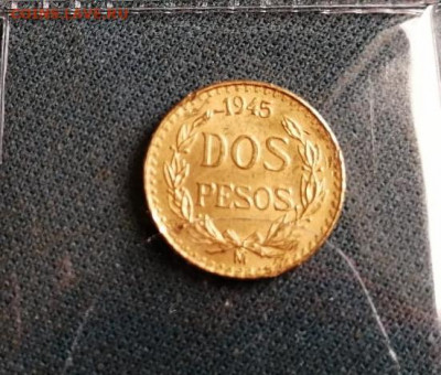 2 песо 1945 г.  Мексика - золото до 17.09.2021 в 22-00 - 12