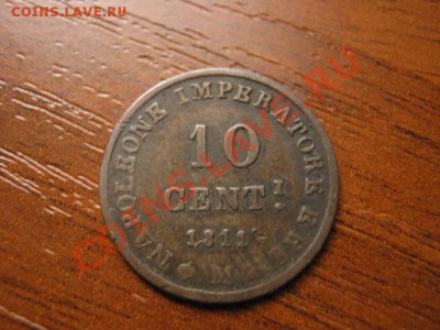  Италия Имп. Наполеон 10 чентезимо 1811 до 30.10 в 17.00 М - IMG_0417