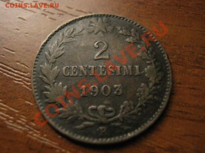  Италия  2 чентезимо 1903 до 30.10 в 17.00 М - Изображение 068