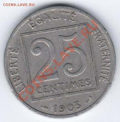 Франция 25 centimes 1903 до 04.11.2011 г. 22:00 МСК - Франция25 1