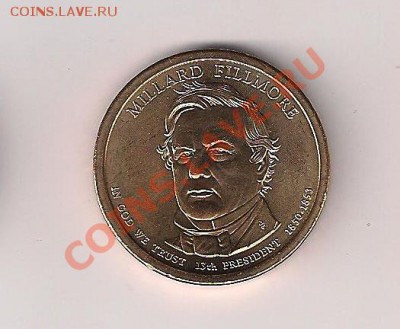 Юбилейный доллар США Милард Филмор в UNC до 10.11.11 - филмор1