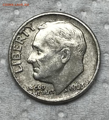 США 1 дайм (10 центов) 1963 до 21.30 МСК 17.01.22 - IMG_8223