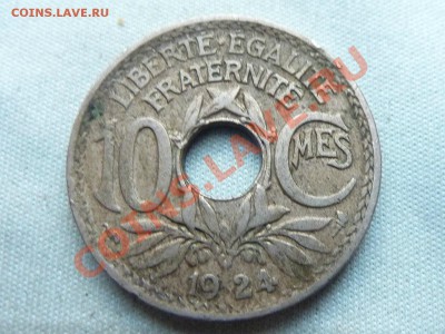 СТАРАЯ ФРАНЦИЯ 10 с 1924г. С ДЫРОЧКОЙ до 25.11.11 в 22-00 - MEMO0007.JPG