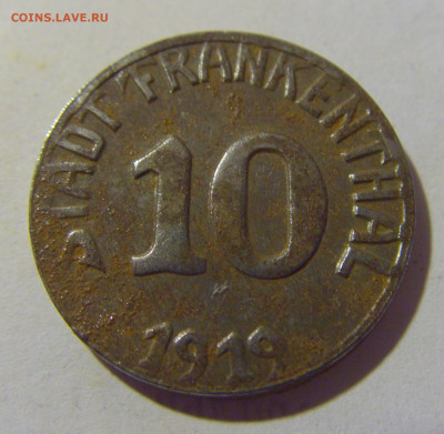 Нотгельд 10 пф 1919 Франкенталь №1 19.08.22 22:00 М - CIMG7726.JPG