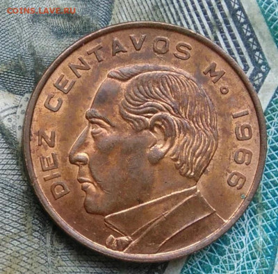 Мексика 10 сентаво 1966 года до 11.01.2023 - IMG_20230107_062808