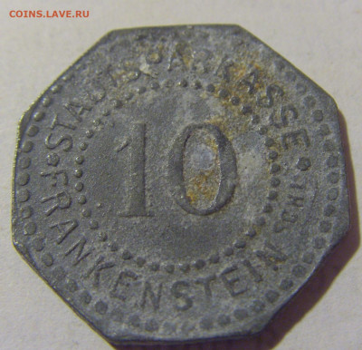 Нотгельд 10 пф 1917 Франкенштайн №1 05.02.23 22:00 МСК - CIMG3011.JPG