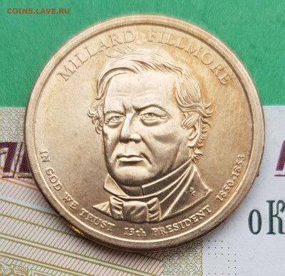 1 доллар США 2010 Миллард Филлмор   до 22:00 по МСК 10.03.23 - 20230305_123832