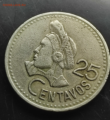 Гватемала 25 сентаво 1991 до 18.01.2024 - IMG_20240112_232459