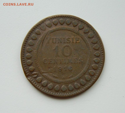 Французский Тунис 10 сантимов 1916 г. (Крупная!) до 11.03.24 - DSCN4466.JPG