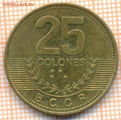 Коста-Рика 25 колон 2007 г., до 24.04.2024 г. в 22.00 по Мос - Коста-Рика 25 колон 2007 693а