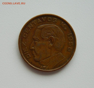 Мексика 10 сентаво 1956 г. до 25.05.24 - DSCN0679.JPG