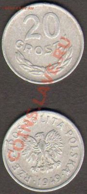 Польша 20 грошей 1949 до 22.01.2012 21-30 - Польша 20 грошей 1949