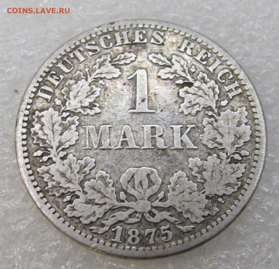 Германия 1 марка 1875 год АА до 13.10 - IMG_3553.JPG