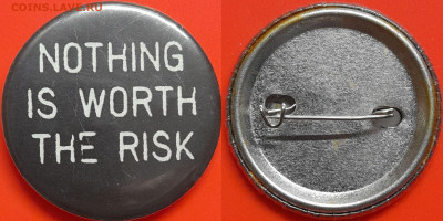 NOTHING IS WORTH THE RISK – до 22:00, 21.11.24 - Зн-425