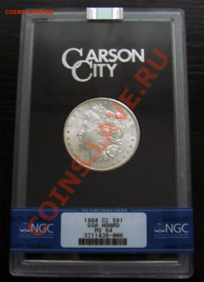 Ag США 1$ Morgan Dollar 1884CC MS-64 в слабе до 23.12 в 22°° - Morgan Dollar 1884CC_4