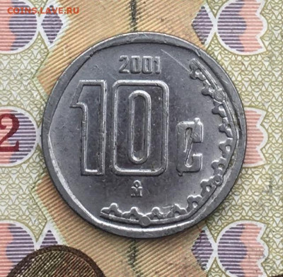 Мексика 10 сентаво 2001 до 19.02 в 22.00 - IMG_E5113.JPG