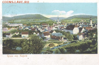 Нотгельды Германии. Обзорная тема. - Нагольд на почтовой карточке 1906 год