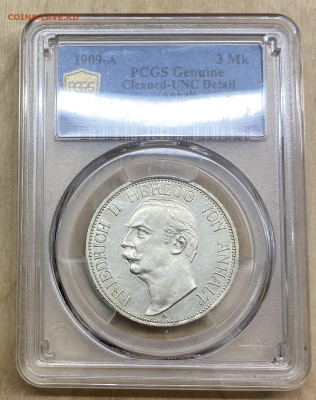Ангальт 3 марки 1909 Фридрих II Слаб PCGS UNC Detail сохран - IMG_2324.JPG