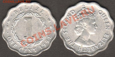 Белиз 1 цент 1991 до 19.02.2012 22-00 - Белиз 1 цент 1991