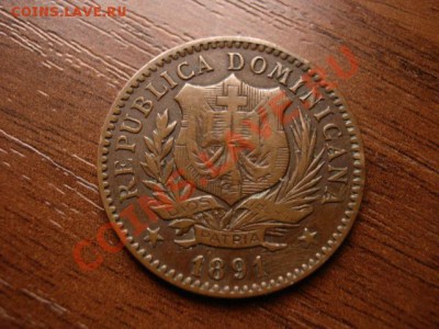 Доминиканская р-ка 5 чентезимо 1891 до 18.02.12 в 14.00 М - IMG_4557